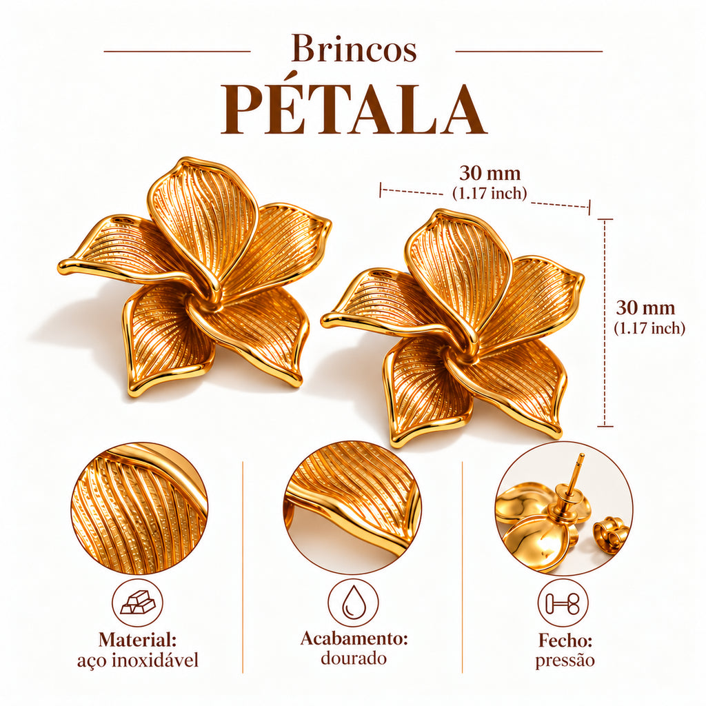 Infografia dos Brincos PETALA com flor tridimensional, medidas aproximadas de 30 × 30 mm, aço inoxidável, acabamento dourado e fecho de pressão