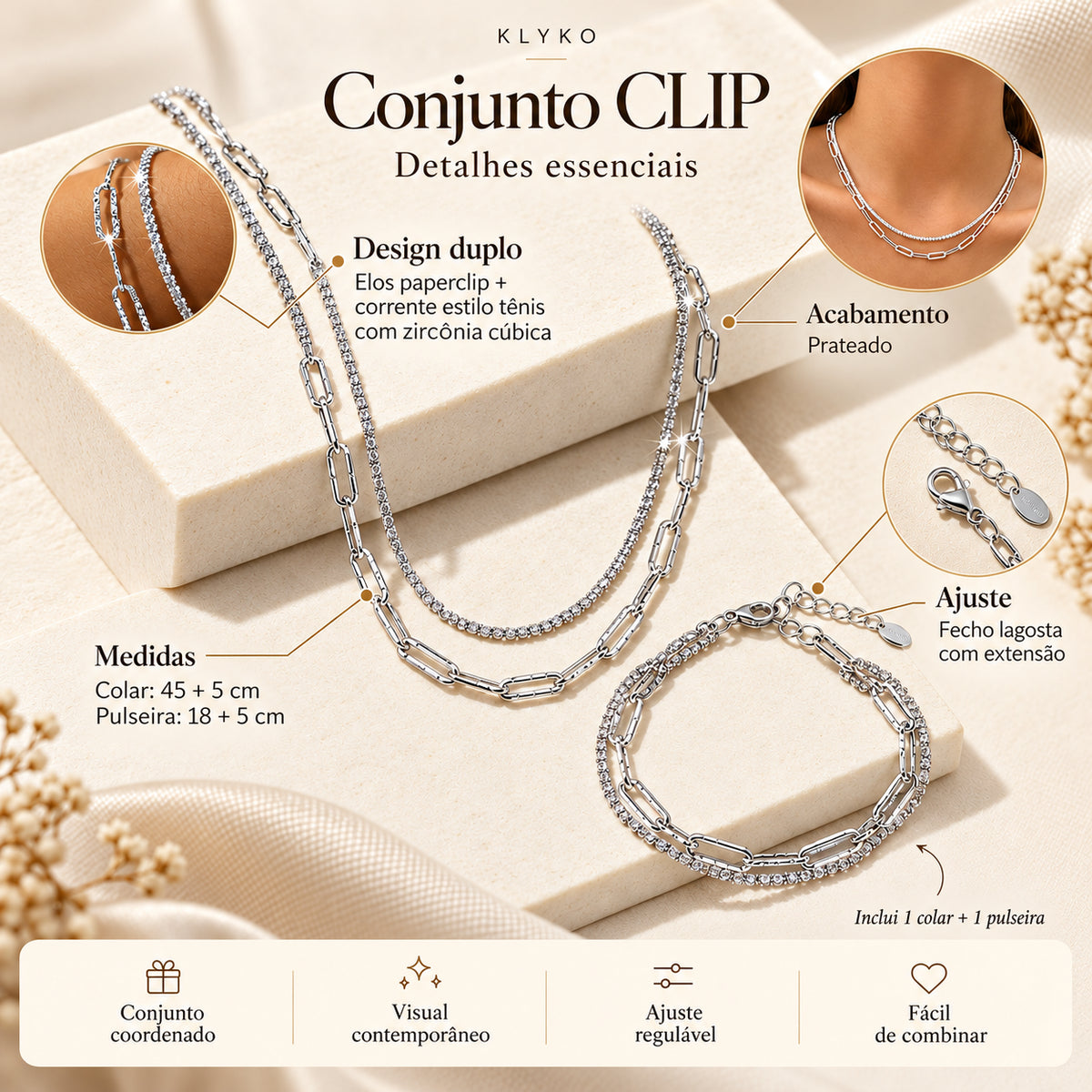 Infografia do Conjunto CLIP com colar de 45 mais 5 cm, pulseira de 18 mais 5 cm, acabamento prateado e ajuste