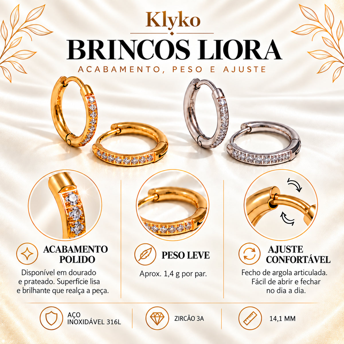 Infografia dos Brincos LIORA com acabamento, peso de 1,4 g, fecho articulado e diâmetro de 14,1 mm