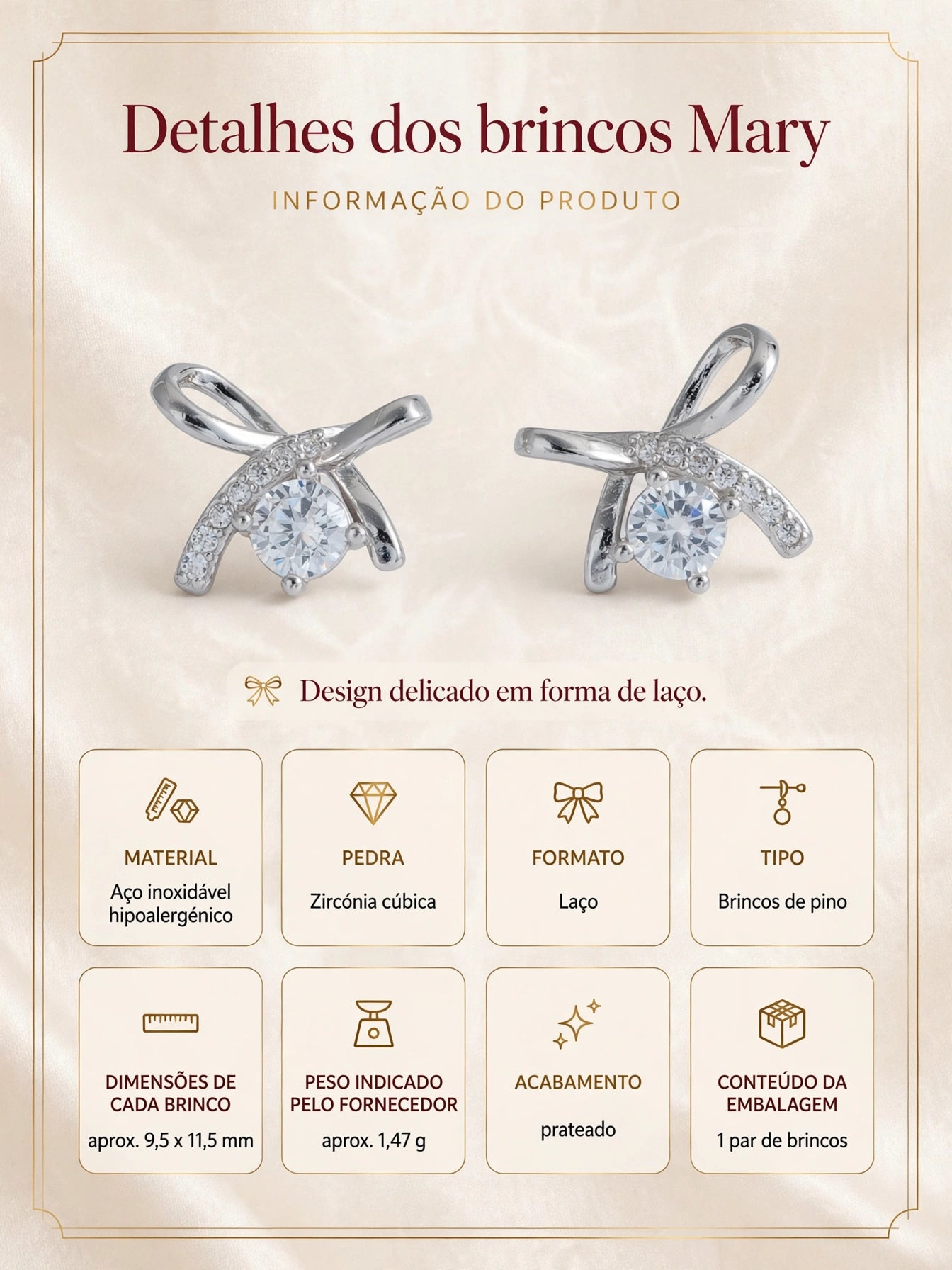 Ficha informativa Brincos Mary - detalhes do produto em forma de laço com zircónia cúbica, aço inoxidável hipoalergénico e acabamento prateado